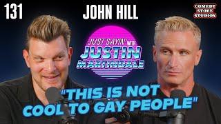 We don’t owe you! w/ John Hill | JUST SAYIN' with Justin Martindale - Episode 131