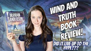 Wind and Truth by Brandon Sanderson Book Review~Did it deliver???