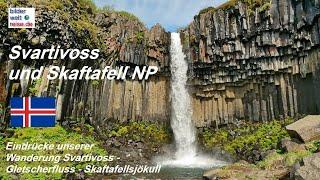 Wanderung im Nationalpark Skaftafell / Island mit dem Svartivoss Wasserfall