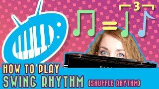 How to Play Swing Rhythm (Shuffle Rhythm)