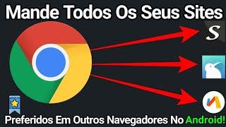 Como Exportar Os Favoritos Do Chrome No Android!