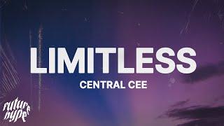 CENTRAL CEE - LIMITLESS (Lyrics)