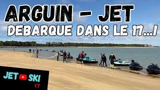 JET SKI : ARGUIN JET dans le 17 !