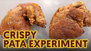 Crispy Pata Experiment