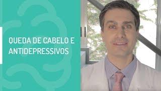 QUEDA DE CABELO E ANTIDEPRESSIVOS