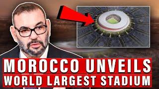 Morocco To Build Worlds Largest Football Stadium Ahead of 2030 World Cup