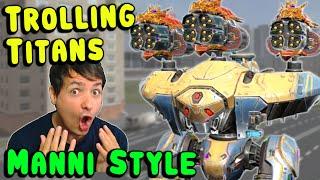 MANNI STYLE Titan Trolling! BULAVA Sharanga War Robots Gameplay WR
