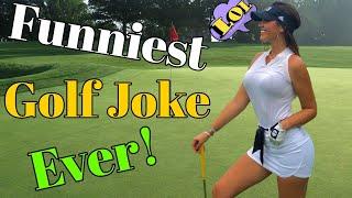 Funniest Golf Joke Ever