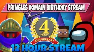   PRINGLES DOMAIN BIRTHDAY STREAM -   12 HOUR STREAM