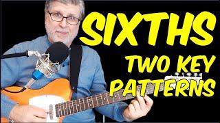 How to Play Sixths on Guitar | 2 Key Patterns | Simple Music Theory for Guitar