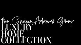 Choose the Shane Adams Group!