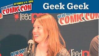 Geek Geek Revolution Panel | New York Comic Con 2016