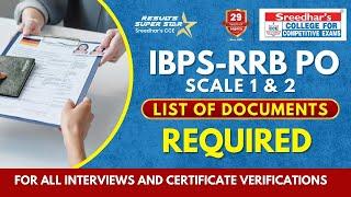 List of Documents to Carry for Interview“IBPS RRB-XIII PO Scale -1 & 2”