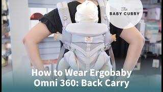 How to Wear Ergobaby Omni 360: Back Carry