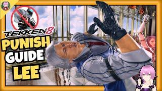 LET'S DESTROY LEE in 7 minutes! | Maximum Punishment Guide | Tekken 8