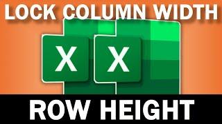 Use This Tip To Lock Column Widths and Row Heights In Excel Quickly