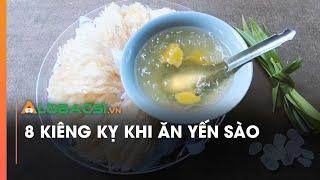 8 kiêng kỵ khi ăn yến sào | Video Alobacsi