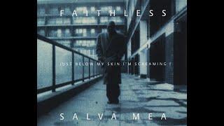 Faithless - Salva Mea (Maxi-Single)