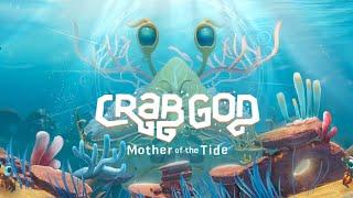 Crab God: Mother of the Tide Steam Trailer