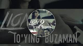 Lion - To'ying Buzaman 2 (PREMYERA)