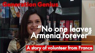 "No one leaves Armenia forever" - a story of volunteer from France