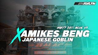 MARTY LAGEE VIRAL TIKTOK DJ AMIKES BENG X JAPANESE GOBLIN BASS NGUK || WAN RVLTN
