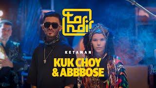 Kuk Choy & Abbbose — Ketaman (Tandir music lab)