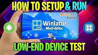 *New* WINLATOR Mali GlibC on Low End Device | How to run & setup | neon tech G