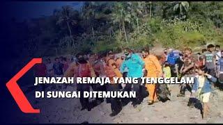 Jenazah Remaja Yang Tenggelam di Sungai Ditemukan