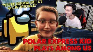 ANNOYING Kid from POLAR EXPRESS plays AMONG US // Trolling Random Players