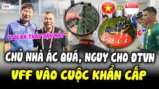 Sát Giờ Đấu ĐTVN, Singapore Mới Lộ Mặt “HIỂM ÁC” Với ĐTVN, Cả ĐNÁ Phẫn Nộ, VFF Buộc Cảnh Báo KHẨN!