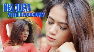 Dea alexa with Diamondrev