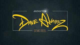 Dave Alvarez Demo Reel