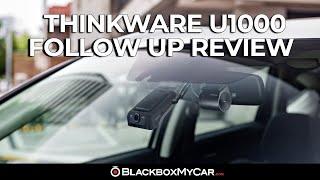 Thinkware U1000 | Follow Up Review | BlackboxMyCar