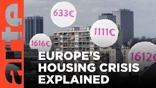 Why Is Housing So Expensive? | ARTE.tv Documentary