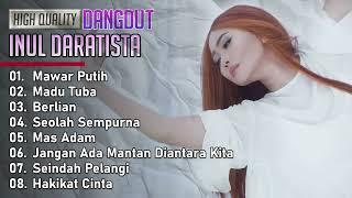 KOMPILASI LAGU INUL DARATISTA | HIGH QUALITY DANGDUT