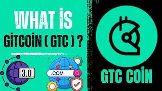 WHAT İS GİTCOİN ( GTC ) COİN ? GTC COİN ANALYSİS, EXAMİNE, FUTURE