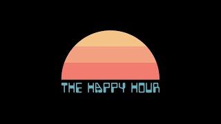 The Happy Hour Episode 2