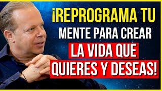 Necesitas Limpiar tu INTERIOR para Crear La Vida que Te Mereces | Dr. Joe Dispenza