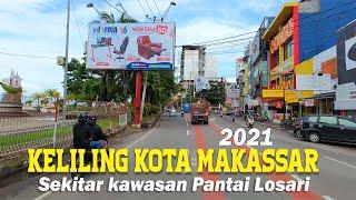 Kota MAKASSAR 2021 - Keliling Kota Makassar pertama ditahun 2021 - sekitar kawasan Pantai Losari