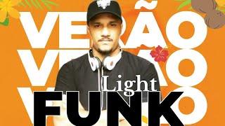 FUNK LIGHT 2024  🟧  FUNK VERÃO 2024  🟡  DJ DOUGLAS ANTUNES