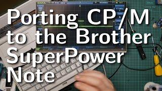 Porting CP/M to a Brother SuperPowerNote Z80 laptop thing