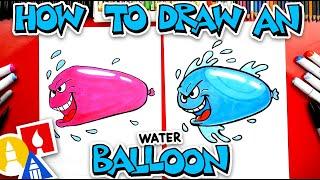 How To Draw A Funny Water Balloon