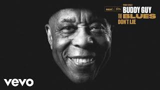 Buddy Guy - What's Wrong With That (Official Audio) ft. Bobby Rush