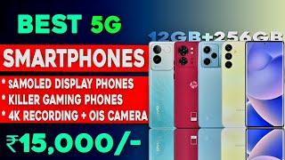 Top 5 Best & All-Rounder 5G Phones Under 15000 in 2024| Killer Gaming | Best 5g phone under 15000