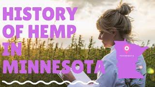 History of hemp in Minnesota and todays Minnesota CBD oil market | CBD oil Minnesota | Hemp Farming