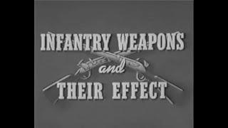 WW2 Infantry Weapons and Their Effects