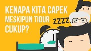 Kenapa Kita Tetep Capek, Meskipun Udah Tidur Cukup?