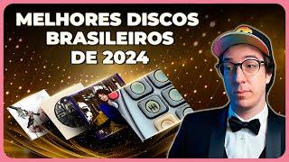 O MELHOR DA MÚSICA BRASILEIRA EM 2024 (SEGUNDO A MINHA OPINIÃO)