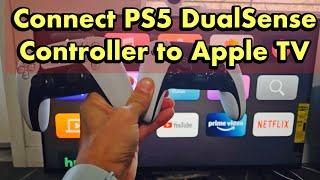 Connect PS5 DualSense Controller to Apple TV (DualSense & DualSense Edge Controllers)